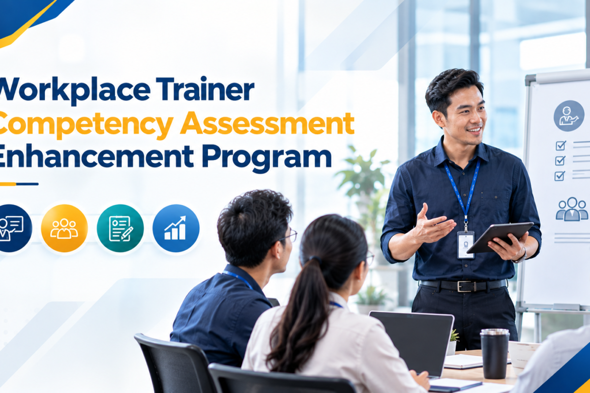 Workplace Trainer Competency Assessment Enhancement Program